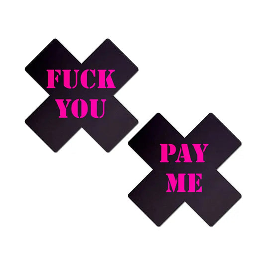 Lingerie - Pasties and Tassels Pastease Plus X: Black with Pink Fuck You, Pay Me Cross Nipple Pasties